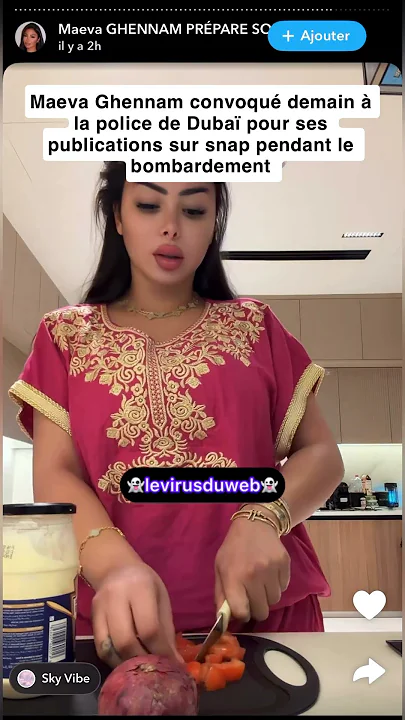 Maeva Ghennam Summoned by Dubai Police for Snapchat Posts